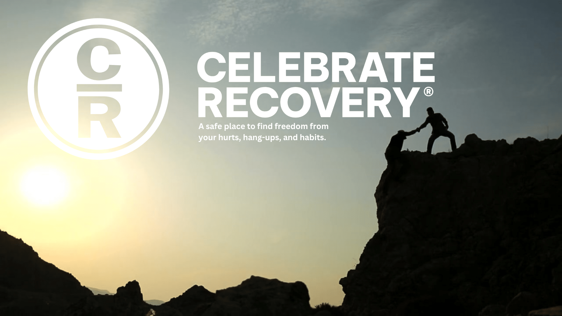 Celebrate Recovery, a place for people with hurts, habits, and hangups to heal