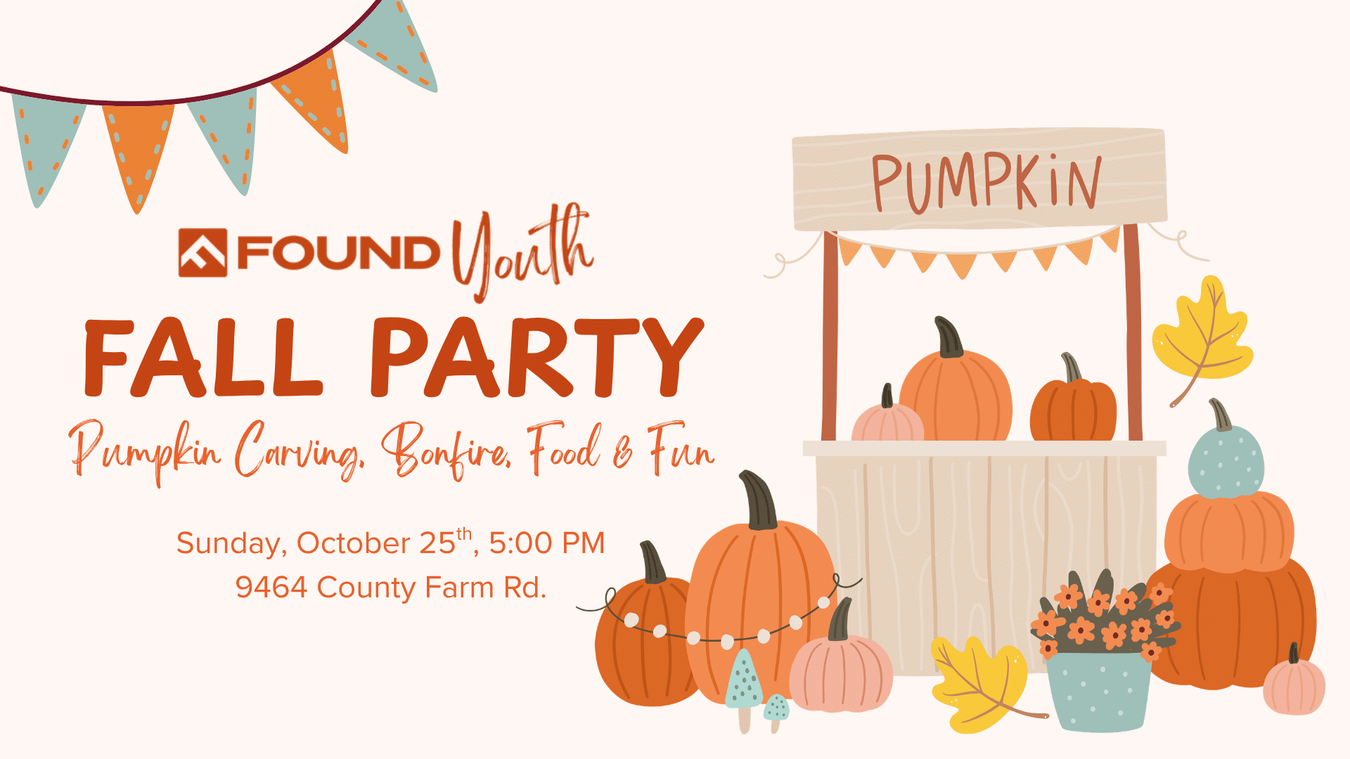 Found Youth Fall Party, Sunday October 25th at 5 pm